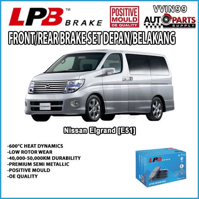 Nissan Elgrand E51 ผ้าเบรคหน้า/หลัง LPB Semi Metallic