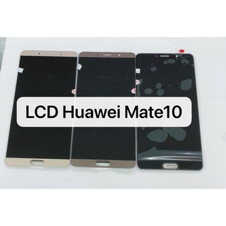 อะไหล่หน้าจอ จอ+ทัชสกรีน LCD Huawei mate 10 จอชุด Mate10 แหล่งรวมหน้าจอมือถือราคาส่งทุกรุ่นทุกยี่ห้อ