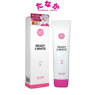 Cathy Doll Ready 2 White Whitener Body Lotion 150 ml. เคทีดอลล์ เรดี้ทูไวท์ ไวท์เทนเนอร์บอดี้โลชั่น