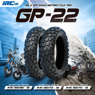 [ยางปี22] IRC : GP22 สำหรับ KSR, MSX, MONKEY, VESPA GTS150 ยางมอเตอร์ไซค์คุณภาพดี รุ่นใหม่สุด สาวก MINI MOTO ห้ามพลาด