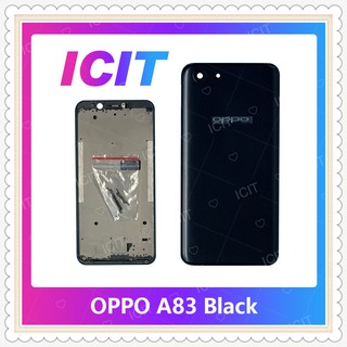 Body OPPO A83 อะไหล่บอดี้ เคสกลางพร้อมฝาหลัง Body อะไหล่มือถือ คุณภาพดี ICIT-Display