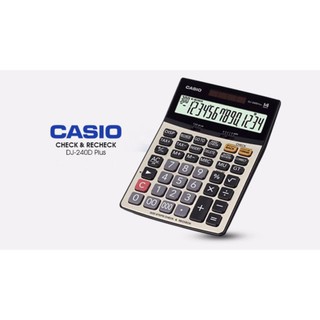 CASIO เครื่องคิดเลข ตั้งโต๊ะ หน้าจอ 12 หลัก รุ่น DJ-240D PLUS หน้าจอ14 หลัก พร้อมฟังก์ชั่นตรวจทาน