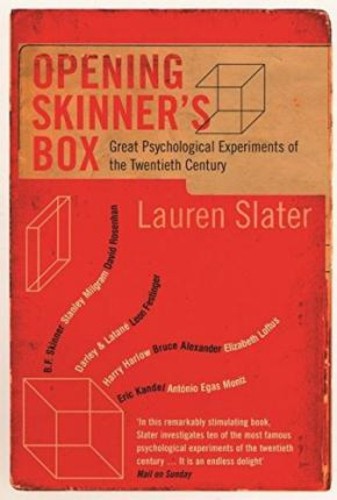 Opening Skinners Box : การทดลองทางจิตวิทยาอันยิ่งใหญ่ของ Twentieth Centur by Lauren Slater (ฉบับสหรา