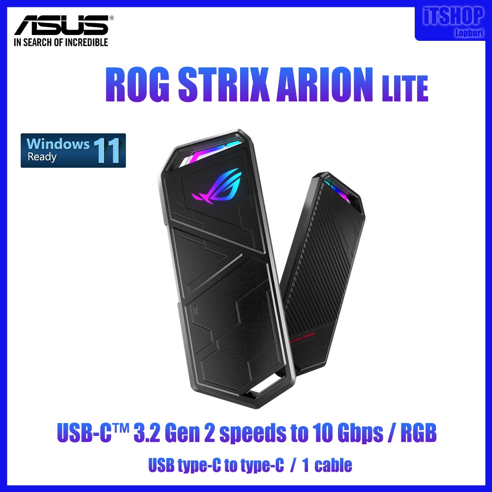 ROG Strix Arion Lite / M.2 NVMe SSD Enclosure / Aura Sync RGB / USB3.2 GEN2 (10 Gbps) / สาย USB-C to C / warranty 1 year