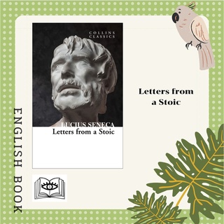 [Querida] หนังสือภาษาอังกฤษ Letters from a Stoic (Collins Classics) by Lucius Seneca