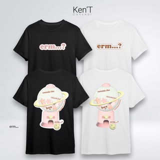 【KenT - Original Design - Erm...】 (READY STOCK) T-Shirt Unisex 100% COTTON