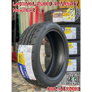 215/45R17 Lansail RS009 ยางใหม่ปี2022