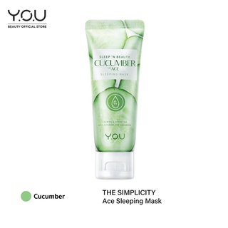 (แท้) Y.O.U Sleep n Beauty Cucumber ACE Sleeping Mask 50g วายโอยู สลีป บิวตี้ คูคัมเบอร์ เอจ สปิ้ง มาส์ก