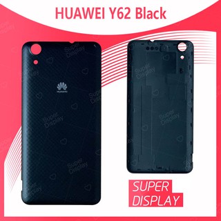 Huawei Y6ii/Y62/CAM-L21 อะไหล่ฝาหลัง หลังเครื่อง Cover For huawei y6ii/y62/cam-l21 Super Display