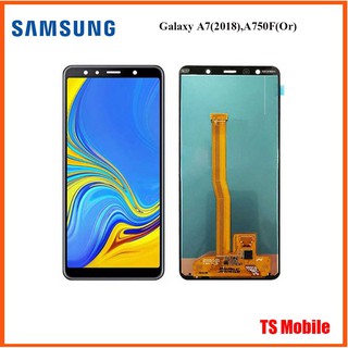 จอ LCD.Samsung Galaxy A7(2018),A750F+ทัชสกรีน Or