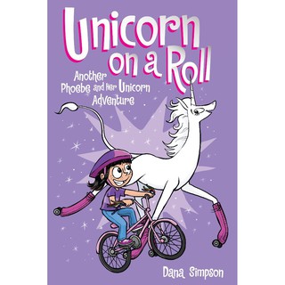 Unicorn on a Roll : Another Phoebe and Her Unicorn Adventure ( Phoebe and her Unicorn 2 ) [Paperback]