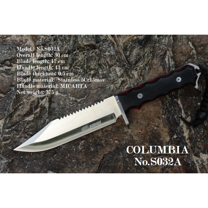 มีด COLUMBIA รุ่น S032A  5Cr15mov สปาตาใบหนา ด้ามจับ  Micarta อย่างดี พร้อมซองไนลอน
