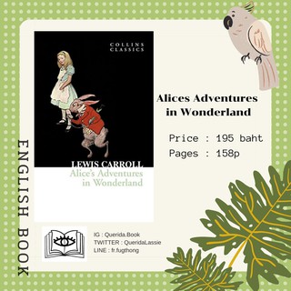 [Querida] หนังสือภาษาอังกฤษ Alice’s Adventures in Wonderland by Lewis Carroll