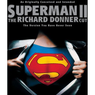 Superman II: The Richard Donner Cut : 2006 - ปรับใหม่จากฉบับเดิมปี 1980 #หนังฝรั่ง