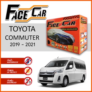 ผ้าคลุมรถ TOYOTA COMMUTER 2019-2021 ตรงรุ่น กล่อง FACE CAR ผ้า HISORON อย่างดีหนาพิเศษ ป้องกันแดด ป้องกันฝน ป้องกันฝุ่น