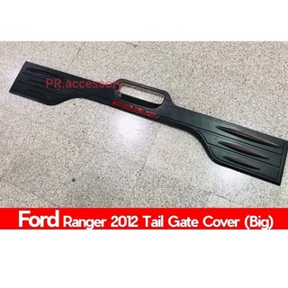 ครอบฝาท้ายกระบะ FORD RANGER 2012 Tail Gate Cover (BiG)