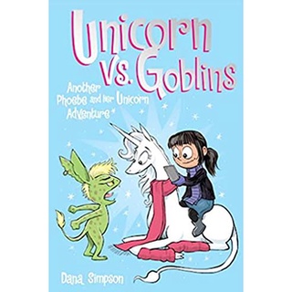 Unicorn Vs Goblins ( Phoebe and her Unicorn 3 ) สั่งเลย!! หนังสือภาษาอังกฤษมือ1 (New)