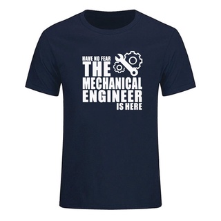 เสื้อยืดผ้าฝ้ายพิมพ์ลายขายดี เสื้อยืดแขนสั้น ผ้าฝ้าย พิมพ์ลาย Have No Fear The Mechanical Engineer Is Here Novelty แฟชั่