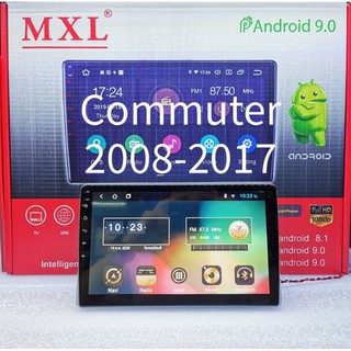 เครื่องเล่นระบบ Android ตรงรุ่น Toyota Commuter​ ปี08-17 ใหม่ล่าสุด MXL​ 10"/Android V:10