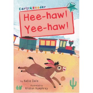 DKTODAY หนังสือ EARLY READER TURQUOISE 7:HEE-HAW! YEE-HOW