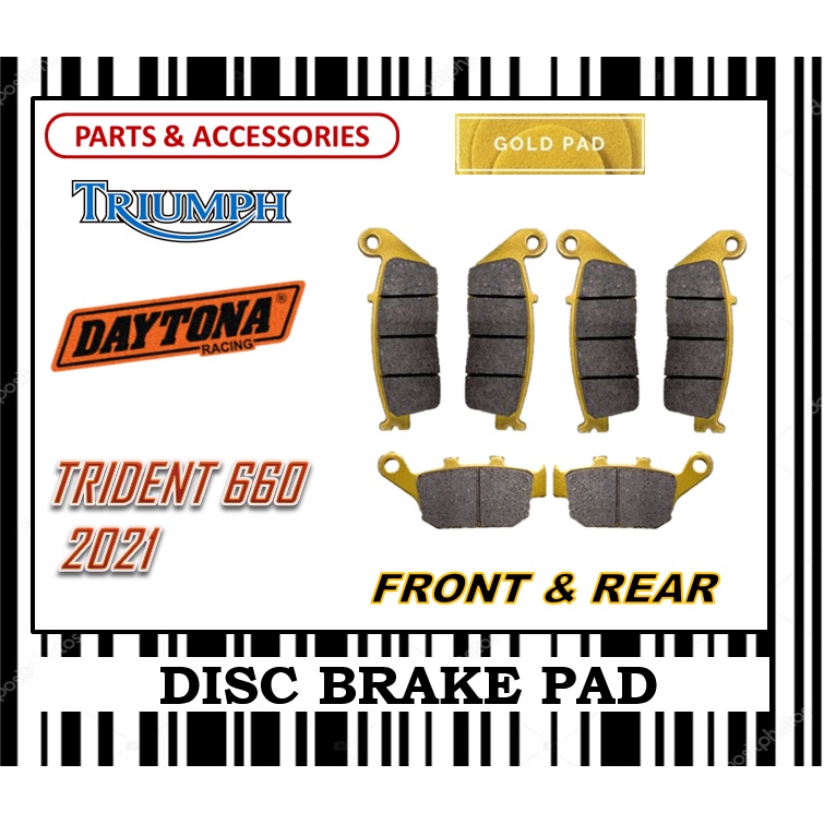 TRIUMPH TRIDENT 660 2021 ชุดผ้าเบรค SUPERBIKE FR0NT & REAR DAYTONA TYPE GOLD