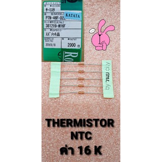 NTC THERMISTOR 16 K PTN-46F-D2Z