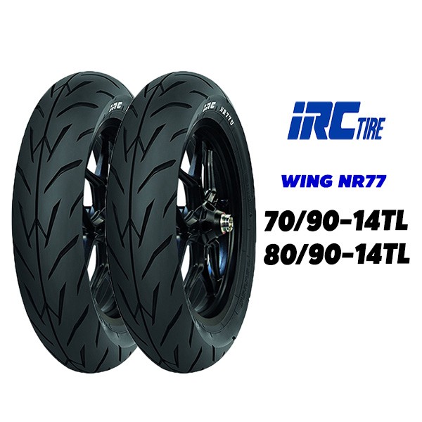 Irc Wing Nr77 ลายปีกนก ยางมอเตอร์ไซค์ ขนาด 70/90-14&80/90-14 ไม่ใช้ยาง ...