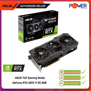 ASUS TUF Gaming Nvidia GeForce RTX 3070 Ti OC 8GB LHR Graphic Card ลดแรงขุด รับประกัน 3 ปี SiS