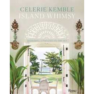 Island Whimsy : Designing a Paradise by the Sea [Hardcover]หนังสือภาษาอังกฤษมือ1(New) ส่งจากไทย