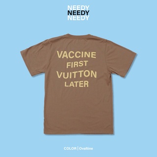 เสื้อยืดพิมพ์ลาย VACCINE FIRST VUITTON LATER สีโอวัลติน