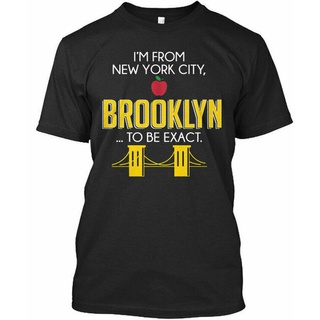 เสื้อยืดลําลอง ผ้าฝ้าย แขนสั้น พิมพ์ลาย Brooklyn To Be Exact Im From New York City Brooklyn แฟชั่นฤดูร้อน 2022Size S-5XL