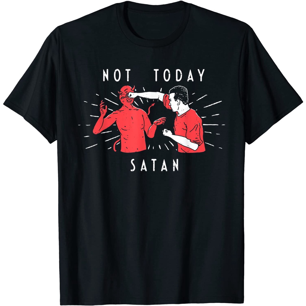 Not Today Satan Tshirt - เสื้อเชิ้ตคริสเตียนผู้ชายผู้หญิง