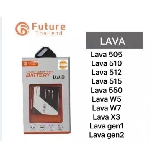 แบตเตอรี่ Lava ยี่ห้อ Future ของแท้100%แบต lava 505/lava 510/lava 512/lava515/lava550/lava w5/lava w7/lava x3/lava gen1