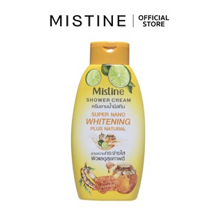 [NOT FOR SALE] MISTINE SUPER NANO WHITENING PLUS NATURAL SHOWER CREAM ครีมอาบน้ำ 150 ML