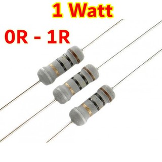 0R - 1R , 0โอห์ม -1โอห์ม  1วัตต์ 1Watt  เมทัลอ็อกไซด์ฟิล์ม รีซิสเตอร์ 10ตัว