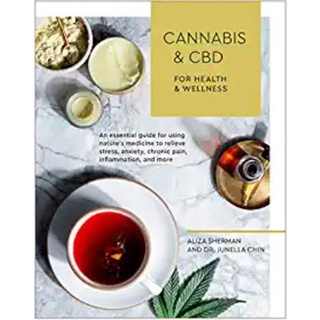 [Canabis book] Cannabis &amp; CBD for Health and Wellness : An essential guide for using natures medicine to relieve stress