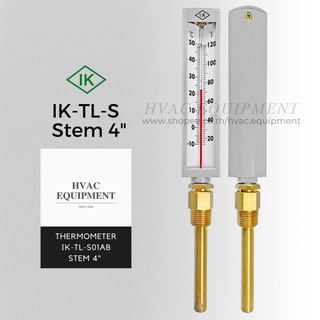 IK-TL-S Stem 4" แบบเกลียวออกล่าง Industrial Glass Thermometer เทอร์โมมิเตอร์แบบหลอดแก้วปิดพร้อม Thermowell 4" ยี่ห้อ IK