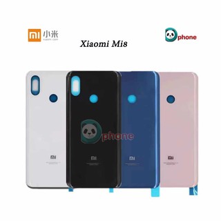 ฝาหลัง(ฝาครอบแบต) Xiaomi Mi8,Mi 8,Mi-8 ฝาหลัง Xiaomi Mi8,Mi 8,Mi-8