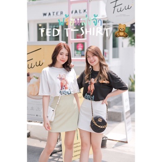 numi_shop  พร้อมส่ง : เสื้อยืดสกรีนลาย Ted หมีนุ่มนิ่ม ผ้านุ่มมากจ้า งานนำเข้า