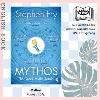 [Querida] หนังสือภาษาอังกฤษ Mythos : The Greek Myths Retold (Stephen Frys Greek Myths) by Stephen Fry