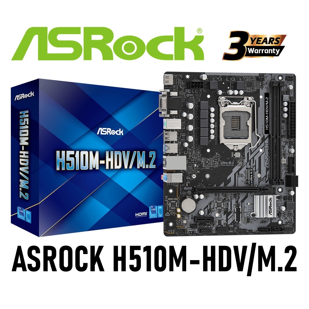 MAINBOARD (เมนบอร์ด) 1200 ASROCK H510M-HDV/M.2 Warranty 3 - Y