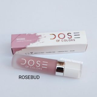 - พร้อมส่ง - DOSE OF COLORS Liquid Matte Lipstick # ROSEBUD