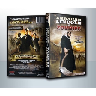 [ DVD Movie มีปก+สกรีนแผ่น-ไม่มีกล่อง ] Abraham Lincoln VS Zombies ประธานาธิบดีลินคอล์น นักฆ่าซอมบี้ ( 1 DVD )