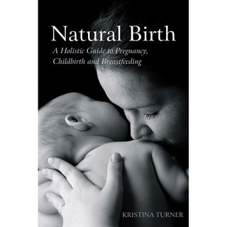 Natural Birth--K Turner