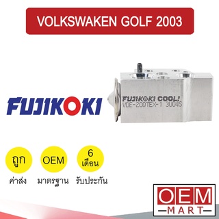 วาล์วแอร์ แท้ ฟูจิโคคิ โฟล์ค กอล์ฟ 2003 แอร์รถยนต์ VOLKSWAKEN GOLF 1 675