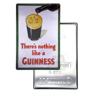 ป้ายสังกะสีวินเทจ Theres Nothing Like a Guinness (ปั๊มนูน), ขนาด 20x30 ซม.