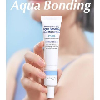 Manyo factory Aqua Bonding Ampoule Serum เซรั่มบำรุงผิวหน้า 40 มล