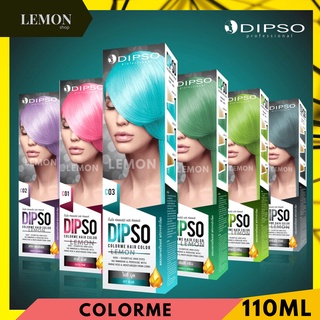 Dipso Colorme Hair Color 110ml ดิ๊พโซ่ คัลเลอร์ มี แฮร์ คัลเลอร์