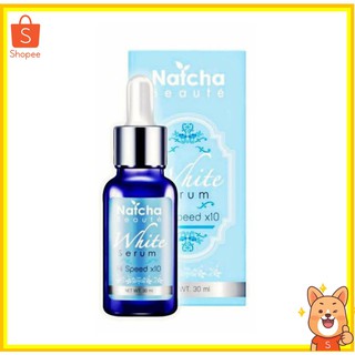 เซรั่มนัชชา NATCHA White Serum ขนาด 30 ml.