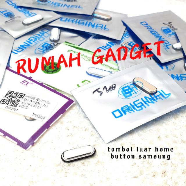 TOMBOL HOME BUTTON SAMSUNG J200 J110/J1 ACE SAM J300 SAM J5 G530 SAM GRAND PRIME SAM J2 PRIME G532